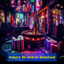 bilhete de loteria download